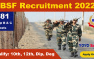 BSF Notification 2022 – Opening for 281 Group B & C Posts
