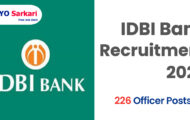 IDBI Bank Notification 2022 – Opening for 226 Officer Posts