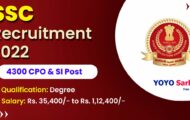 SSC Notification 2022 – Opening For 4300 CPO & SI Post