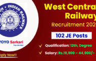 West Central Railway Notification 2022 – Opening for 102 JE Posts