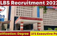 ILBS Notification 2022 – Opening for 373 Executive Nurse Posts