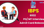 IBPS Notification 2023 – 6932 PO/ MT Admit Card Released