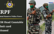CRPF Notification 2023 – Opening For 1458 Head Constable Admit Card Released