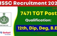 HSSC Notification 2023 – Opening for 7471 TGT Posts | Apply Online
