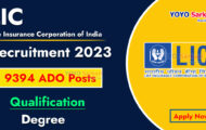 LIC Notification 2023 – Opening for 9394 ADO Posts | Apply Online