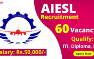 AIESL Notification 2023 – Opening For 60 Technician Posts | Apply Online
