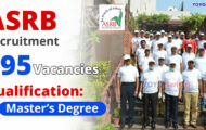 ASRB Notification 2023 – Opening for 195 Officer Posts | Apply Online