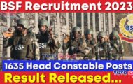 BSF Notification 2023 – 1635 Head Constable Results Released