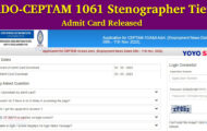 DRDO – CEPTAM Notification 2023 – 1061 Stenographer Tier-I Admit Card Released