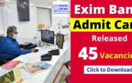 Exim Bank Notification 2023 – 45 MT Admit Card Released