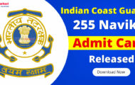 Indian Coast Guard Notification 2023 – 255 Navik Admit Card Released