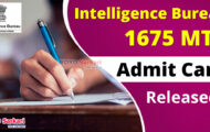Intelligence Bureau Notification 2023 – Opening for 1675 MTS Admit Card Released