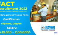FACT Notification 2023 – Opening for 74 Management Trainee Posts | Apply Online