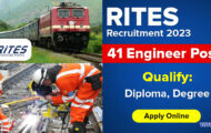 RITES Notification 2023 – Opening for 41 Engineer Posts | Apply Online
