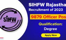 SIHFW Rajasthan Notification 2023 – Opening for 9879 Officer Posts | Apply Online