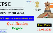 UPSC Notification 2023 – Opening for 322 Assistant Commandants Posts | Apply Online