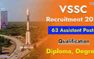 VSSC Notification 2023 – Opening for 63 Assistant Posts | Apply Online