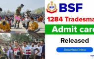 BSF Notification 2023 – 1284 Tradesman Admit Card Released
