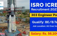 ISRO ICRB Notification 2023 – Opening for 303 Engineer Posts | Apply Online