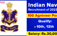 Indian Navy Notification 2023 – Opening for 100 Agniveer Posts | Apply Online
