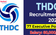THDC Notification 2023 – Opening for 77 Engineer Posts | Apply Online