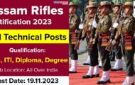 Assam Rifles Notification 2023 – Opening for 161 Technical Posts | Apply Online