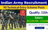 Indian Army Notification 2023 – Opening for 90 Technical Entry Posts | Apply Online