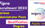 Wipro Notification 2023 – Opening for Various Administrator Posts | Apply Online