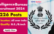 Intelligence Bureau Recruitment 2024: New Notification Out for 226 Vacancies | Check Posts and Qualification Details