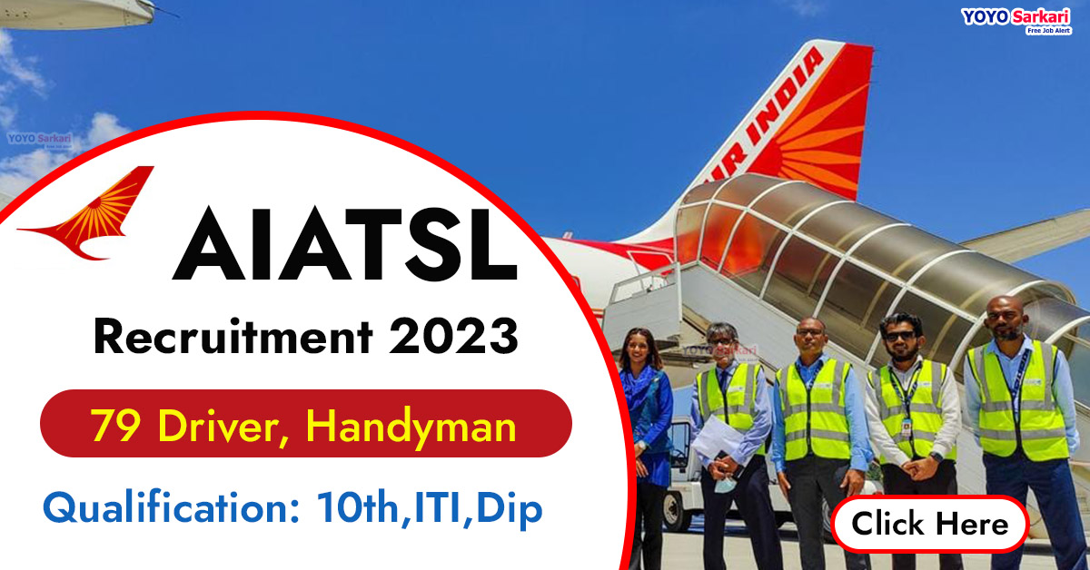 79 Posts - Air India Air Transport Services Limited - AIATSL Recruitment 2024 - Last Date 01 March at Govt Exam Update
