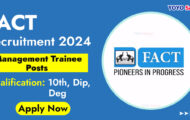 FACT Recruitment 2024: Explore Eligibility Criteria for 78 Management Trainee (MT) Post