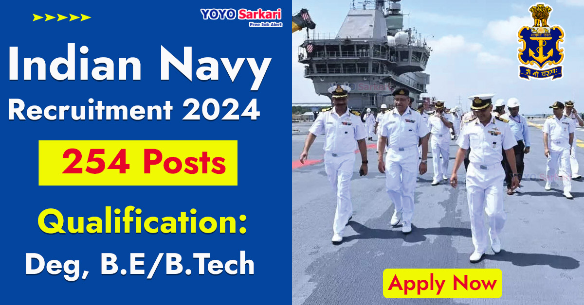 254 Posts - Indian Navy Recruitment 2024 (All India Can Apply) - Last Date 10 March at Govt Exam Update