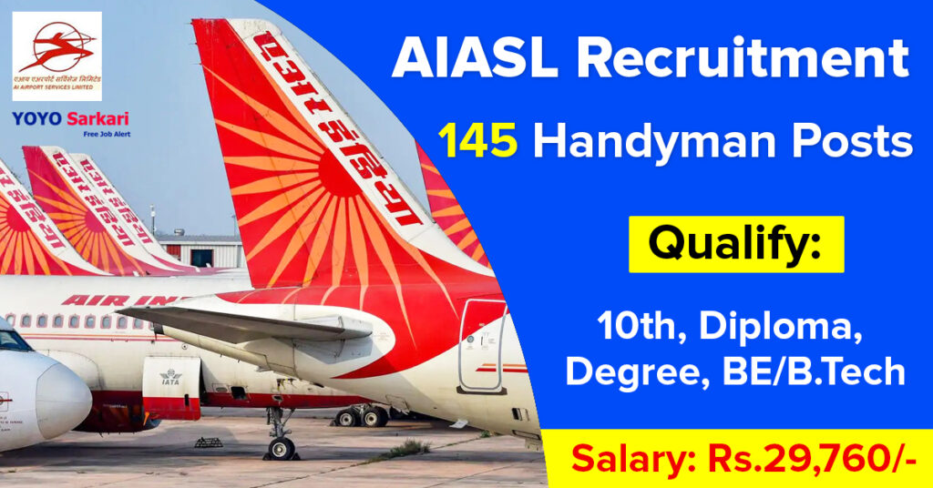 145 Posts - AI Airport Services Limited - AIASL Recruitment 2024 - Last Date 08 May at Govt Exam Update
