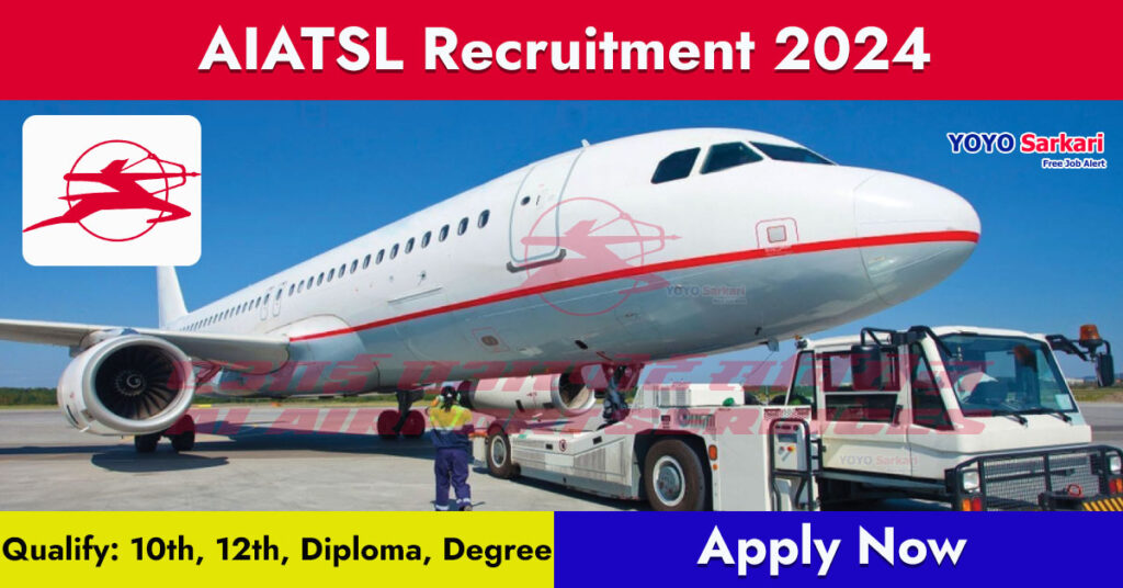 AIATSL Recruitment 2024