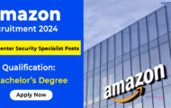 Amazon Recruitment 2024: Various Data Center Security Specialist Posts