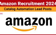 Amazon Recruitment 2024: Exiting Opportunities for Various Catalog Automation Lead Posts