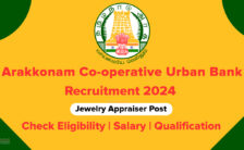 Arakkonam Co-operative Urban Bank Recruitment 2024: Latest Job Opportunity for Various Jewelry Appraiser Post