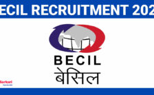 BECIL Recruitment 2024: New Notification Out for Various Engineer Posts