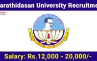 Bharathidasan University Recruitment 2024:  Details About Various Field Investigator Posts