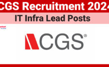 CGS Recruitment 2024: Various Opportunities For IT Infra Lead Posts