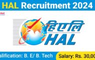 HAL Recruitment 2024: Explore The Details About Various Assistant Engineer Posts
