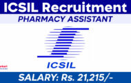 ICSIL Recruitment 2024: Exciting Opportunities for Various Pharmacy Assistant Posts