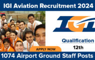 IGI Aviation Recruitment 2024: Online Application For 1074 Airport Ground Staff Posts