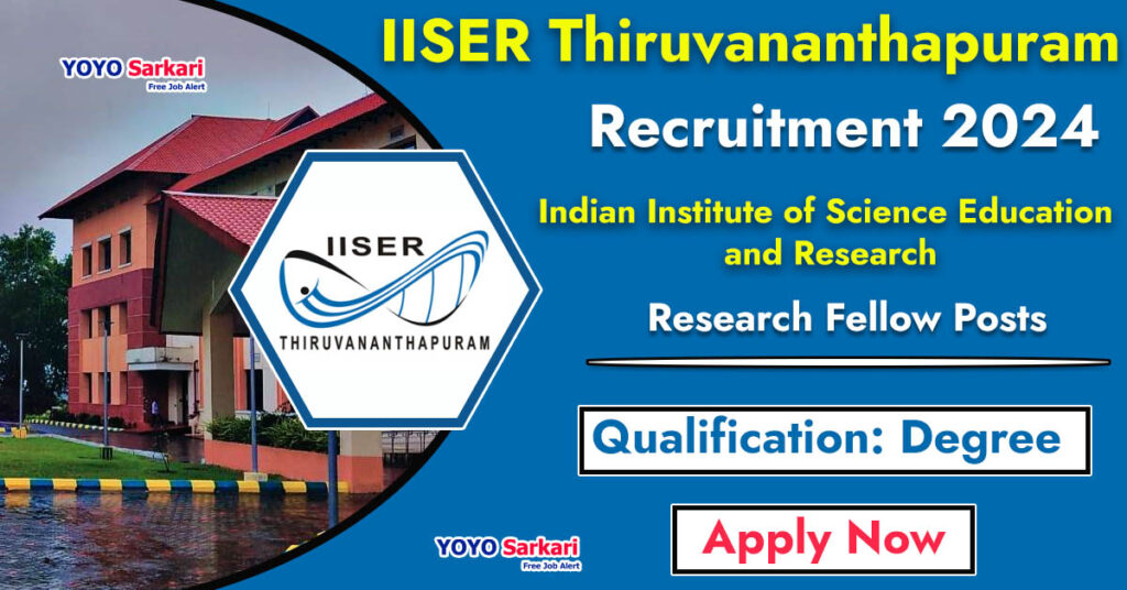 IISER Thiruvananthapuram Recruitment 2024
