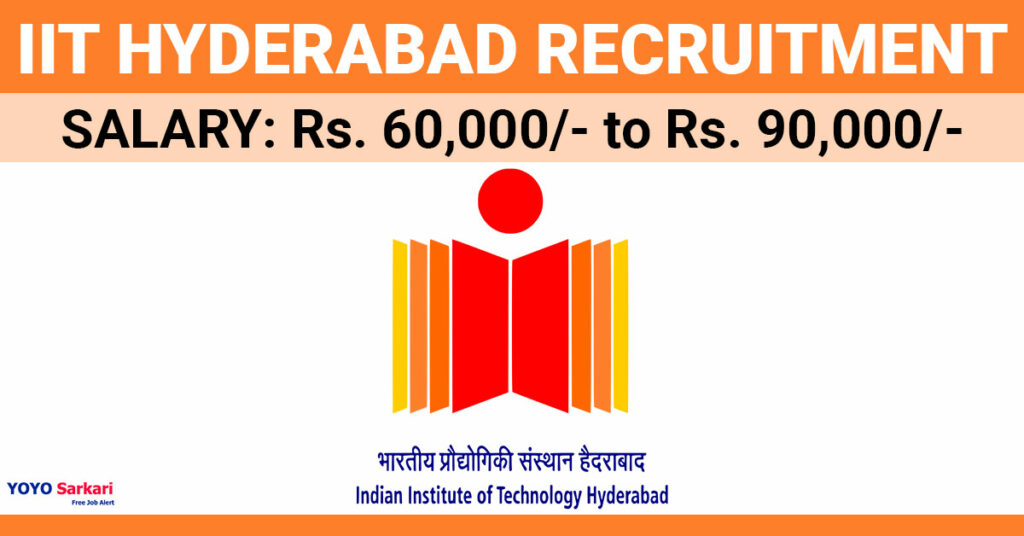IIT Hyderabad Recruitment 2024