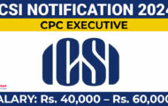 ICSI Recruitment 2024: Notification For 15 CPC Executive Posts