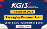 KGiS Recruitment 2024: Invites Applications for Packaging Engineer Positions