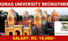 Madras University Recruitment 2024 – Opportunities Open for Various Project Fellow Posts