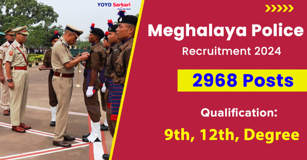 Meghalaya police Recruitment 2024
