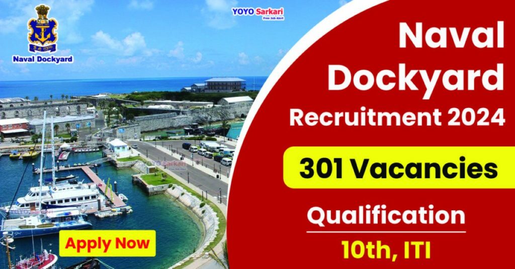 301 Posts - Indian Naval Dockyard Recruitment 2024 - Last Date 10 May at Govt Exam Update